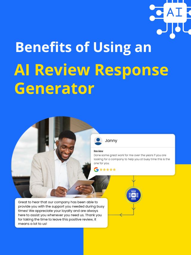 Benefits of Using an AI Review Response Generator